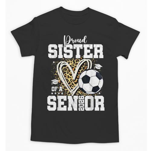 Proud Sister Of A 2026 Senior Soccer Graduation Leopard Unisex T-Shirt - Best Gift Smart