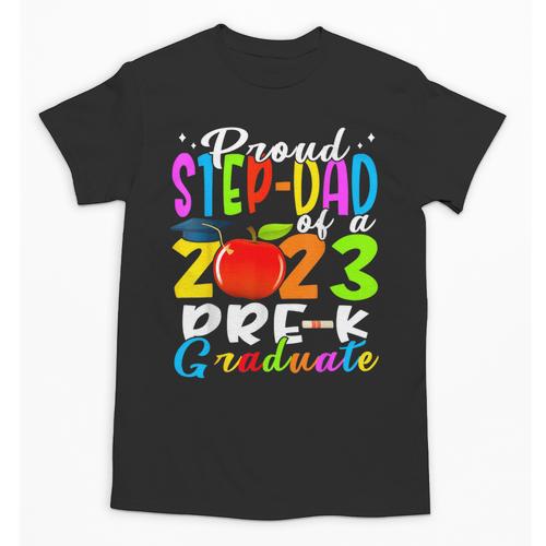 Proud Step-Dad Of 2023 Pre-K Graduate Fathers Day Graduation Unisex T-Shirt - Best Gift Smart