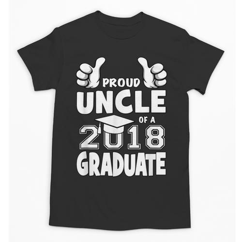 Proud Uncle Of A 2018 Graduate Senior Graduation Shirt Unisex T-Shirt - Best Gift Smart