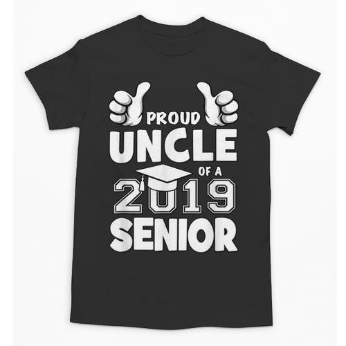Proud Uncle Of A 2019 Senior School Graduation Shirt Unisex T-Shirt - Best Gift Smart