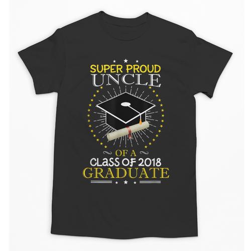Proud Uncle The Class Of 2018 Graduate Graduation Shirt S2 Unisex T-Shirt - Best Gift Smart