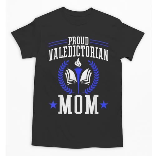 Proud Valedictorian Mom Graduation Grad Mom Class Of 2025 Unisex T-Shirt - Best Gift Smart