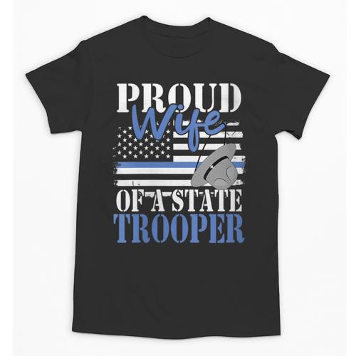Proud Wife Of a State Trooper Police Officer Graduation Unisex T-Shirt - Best Gift Smart