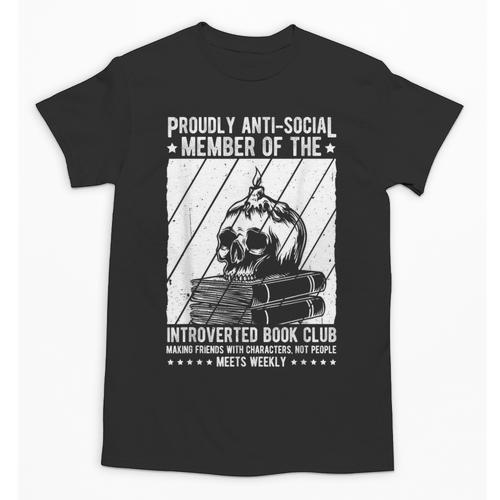 PROUDLY ANTI-SOCIAL MEMBER OF THE Introverted Book Club Unisex T-Shirt - Bookorys