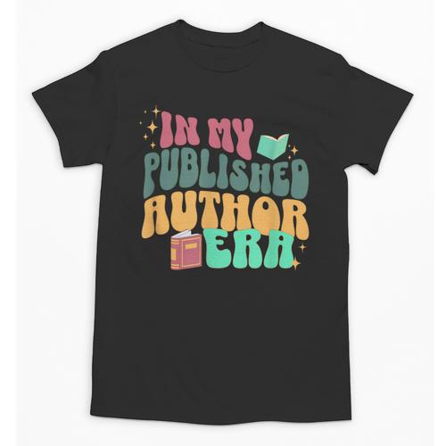 In My Published Author Era Cute Book Lover Writer Retro Tee Unisex T-Shirt - Bookorys