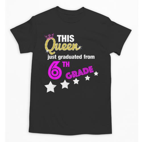 Queen 6th Grade Graduation For Girls Unisex T-Shirt - Best Gift Smart