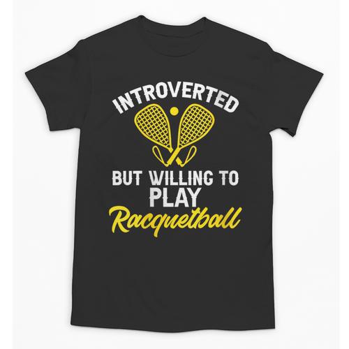 Racquetball Player Introvert Racquetball Unisex T-Shirt - Raresse