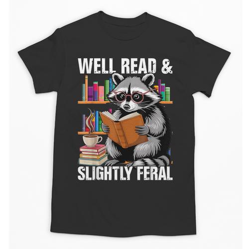 Well Read & Slightly Feral Raccoon Book Lover Graphic Unisex T-Shirt - Bookorys UK