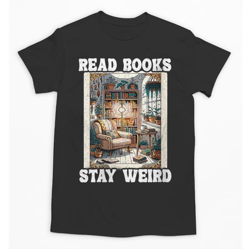 Read Books Stay Weird Book Lover Introvert Book Unisex T-Shirt - Raresse