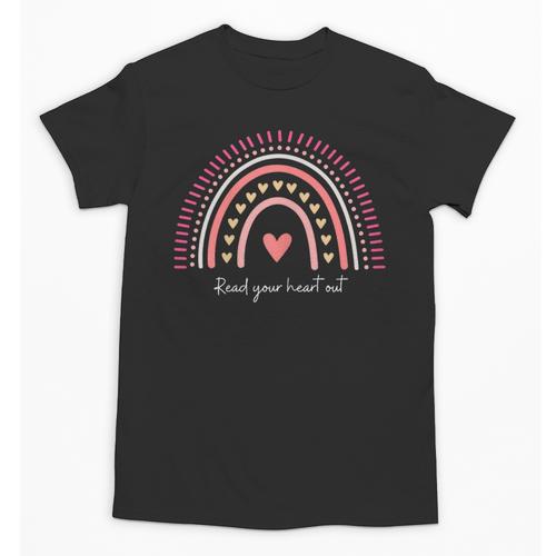Read Your Heart Out Rainbow Teacher Reading Books Lover Unisex T-Shirt - Bookorys DE