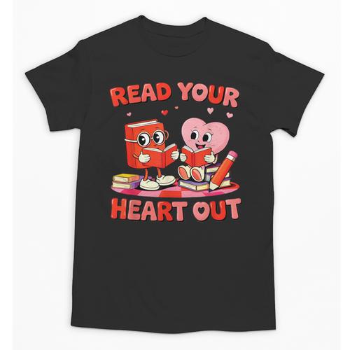 Read Your Heart Out Valentine Reading Book Girl Kid Teacher Unisex T-Shirt - Bookorys