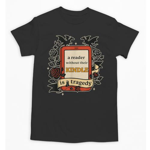 A Reader Without Their Book Is A Tragedy Dragon Rider Quote Unisex T-Shirt - Bookorys UK