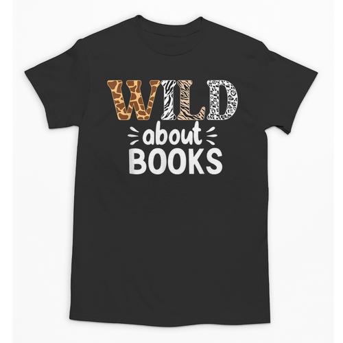 Reading Lover Wild About Books Reading Books And Bookworm Unisex T-Shirt - Bookorys