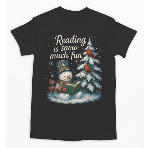 Reading Is Snow Much Fun Christmas Books Snowman Bookworm Unisex T-Shirt - Bookorys DE