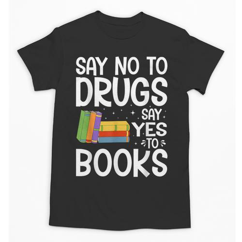 Red Ribbon Week Say No To Drugs Say Yes To Books Drug Free Unisex T-Shirt - Bookorys DE