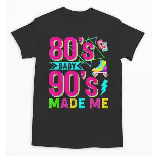 Retro 1980s 80's Baby 1990s 90's Made Me Nostalgia Vibes Unisex T-Shirt - Figerry