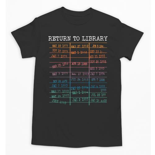 Return To Library Card Book Due Date Bookish Reading Unisex T-Shirt - Bookorys CA
