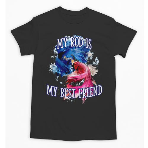My Rod Is My Best Friend Introvert Fishing Antisocial Unisex T-Shirt - Raresse