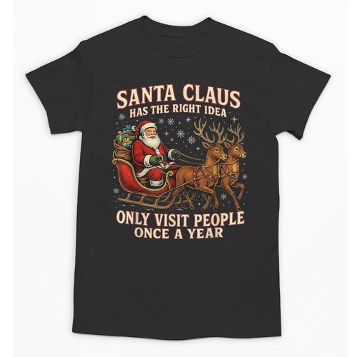Santa Has The Right Idea Introvert Christmas Unisex T-Shirt - Raresse