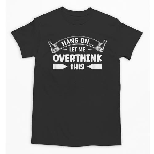 Sarcastic Anti Social Overthinker Introvert Overthink Unisex T-Shirt - Raresse