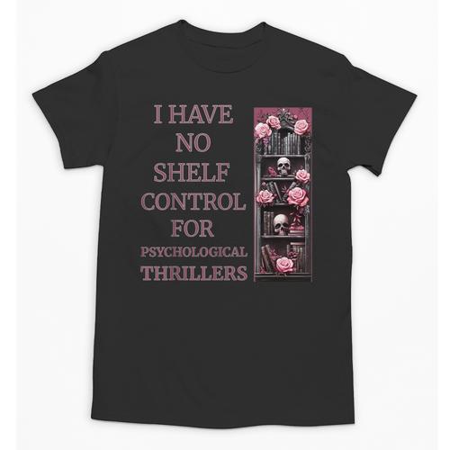 Saying Psychological Thriller Book Reader Lover Unisex T-Shirt - Bookorys