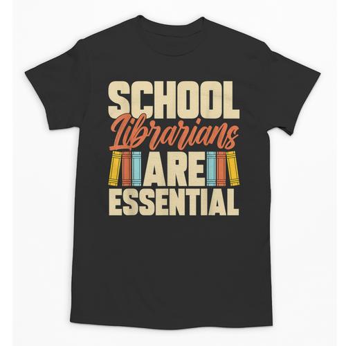 School Librarians Are Essential Library Book Lover Librarian Unisex T-Shirt - Bookorys AU