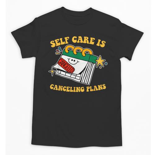 Self Care Is Canceling Plans Introvert Unisex T-Shirt - Raresse