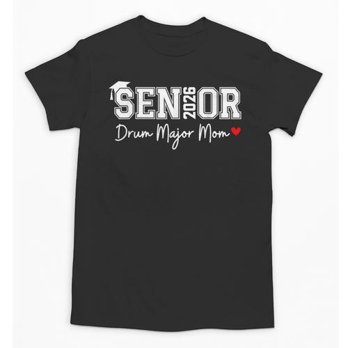 Senior 2026 Drum Major Mom 2026 Marching Band Graduation Unisex T-Shirt - Best Gift Smart
