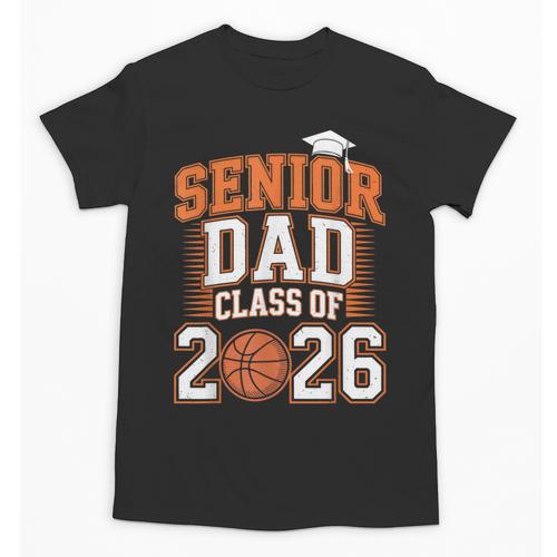 Senior Dad Class Of 2026 Graduate Basketball Graduation 2026 Unisex T-Shirt - Best Gift Smart