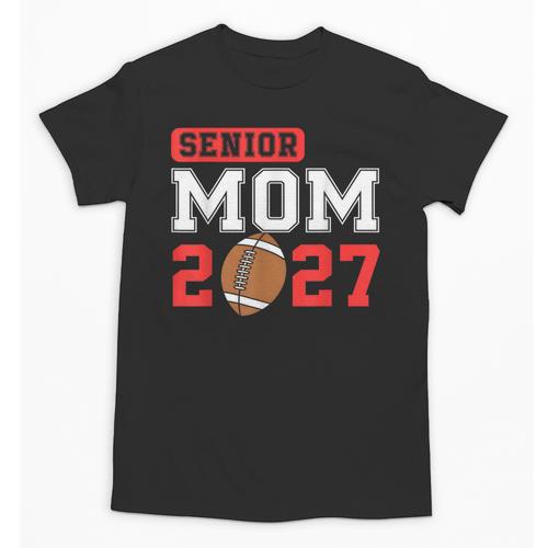 Senior Football Mom 2027 Team Class Of 2027 Graduation Mom Unisex T-Shirt - Best Gift Smart