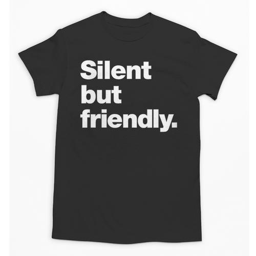 Silent But Friendly A Design For Introverts Unisex T-Shirt - Raresse