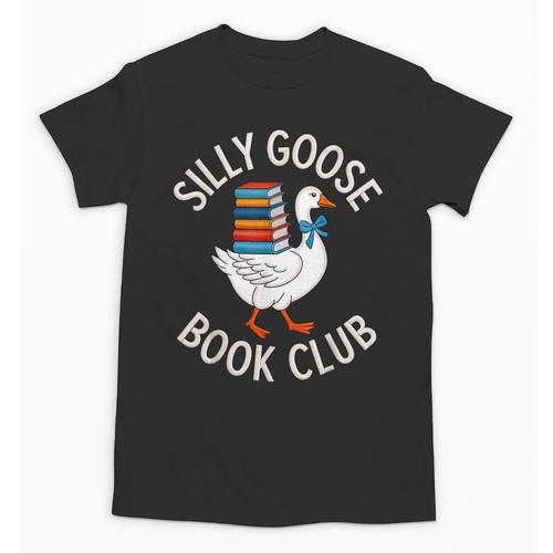 Silly Goose Book Club Reading Lover Unisex T-Shirt - Bookorys DE