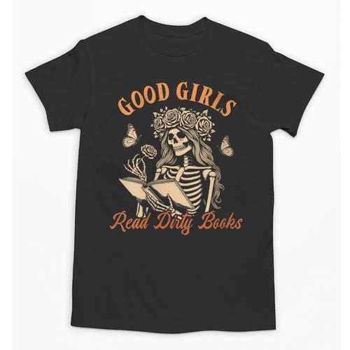 Smut Reader Spicy Romance Good A Girls Read Dirty Books Unisex T-Shirt - Bookorys
