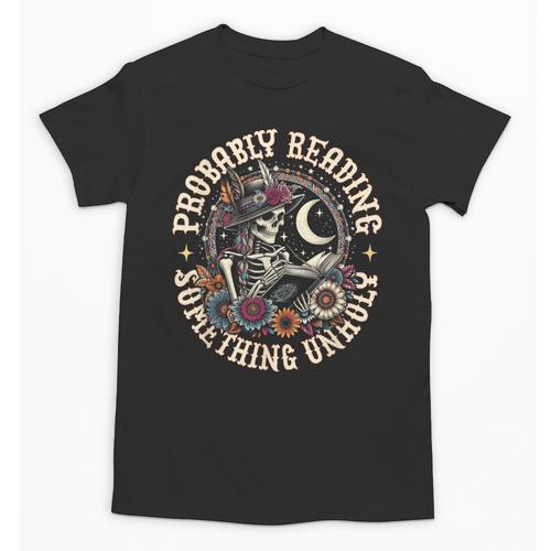 Is That Smutt Books Probably Reading Something Unholy Unisex T-Shirt - Bookorys