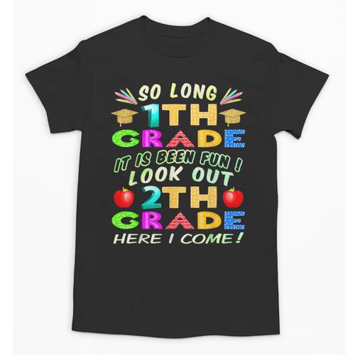 So Long 1st Grade 2nd Grade Here I Come Graduation 2022 Unisex T-Shirt - Best Gift Smart