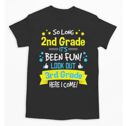So Long 2nd Grade Here I Come 3rd Grader Graduation Unisex T-Shirt - Best Gift Smart