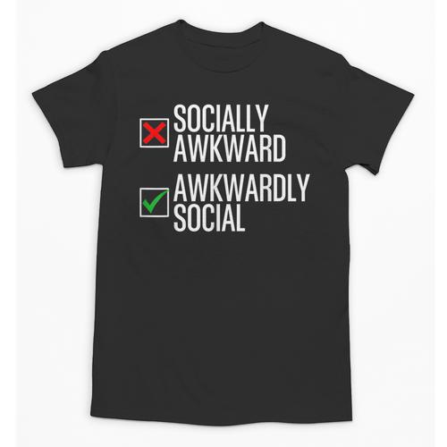 Socially Awkward Introvert Anxious Awkwardly Social Unisex T-Shirt - Raresse