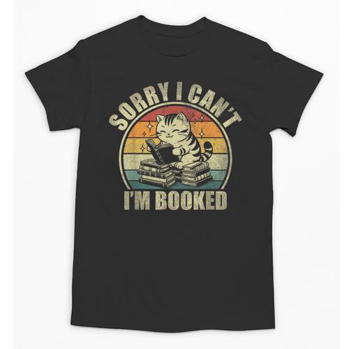 Sorry I Can't I'm Booked Reading For Cat Lover For Men Women Unisex T-Shirt - Bookorys AU