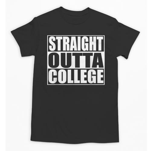 Straight Outta College Shirt College Graduation Shirt Unisex T-Shirt - Best Gift Smart