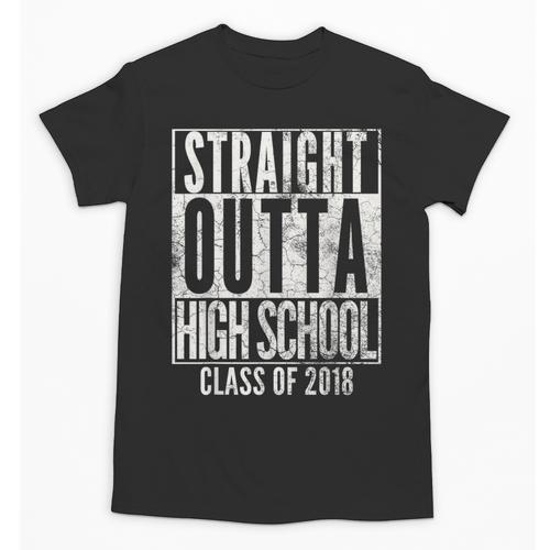 STRAIGHT OUTTA HIGH SCHOOL 2018 Graduation Grad Shirt Unisex T-Shirt - Best Gift Smart