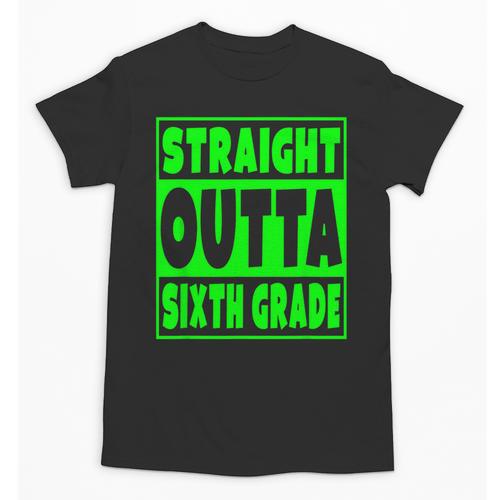 Straight Outta Sixth Grade Graduation Class Unisex T-Shirt - Best Gift Smart