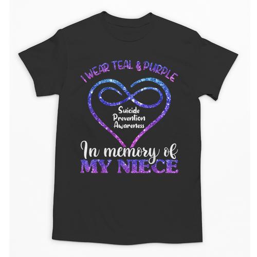 Suicide Prevention Shirt Teal & Purple In Memory Of Niece Unisex T-Shirt - Easessy