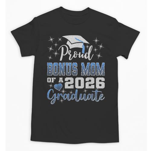Super Proud Bonus Mom Of 2026 Graduate Graduation Family Unisex T-Shirt - Best Gift Smart