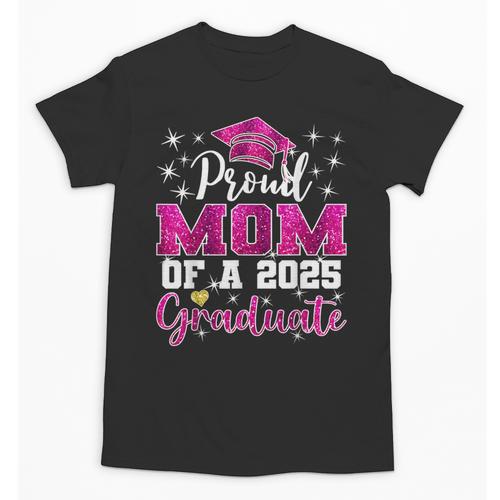 Super Proud Mom Of 2025 Graduate Senior Graduation Family Unisex T-Shirt - Best Gift Smart