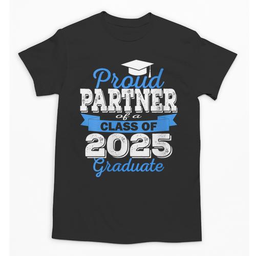 Super Proud Partner Of 2025 Graduate Graduation Family Unisex T-Shirt - Best Gift Smart