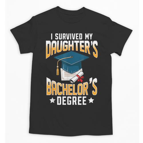 i Survived My Daughters Bachelor's Degree Graduation Gifts Unisex T-Shirt - Best Gift Smart