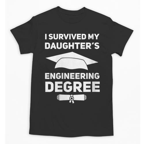 I Survived My Daughter's Engineering Degree Graduation Unisex T-Shirt - Best Gift Smart