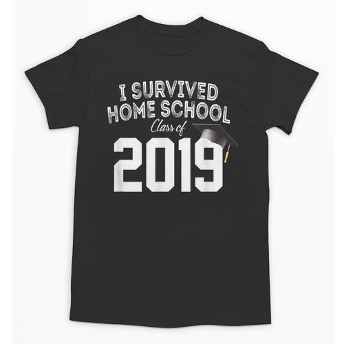 I Survived Home School Class Of 2019 Graduation t Shirt Unisex T-Shirt - Best Gift Smart