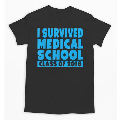 I Survived Medical School Class Of 2018 Graduation Unisex T-Shirt - Best Gift Smart
