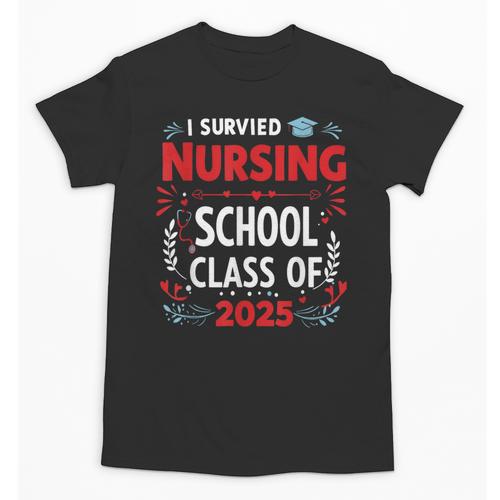 I Survived Nursing School Class Of 2025 Nurse Graduation Unisex T-Shirt - Best Gift Smart
